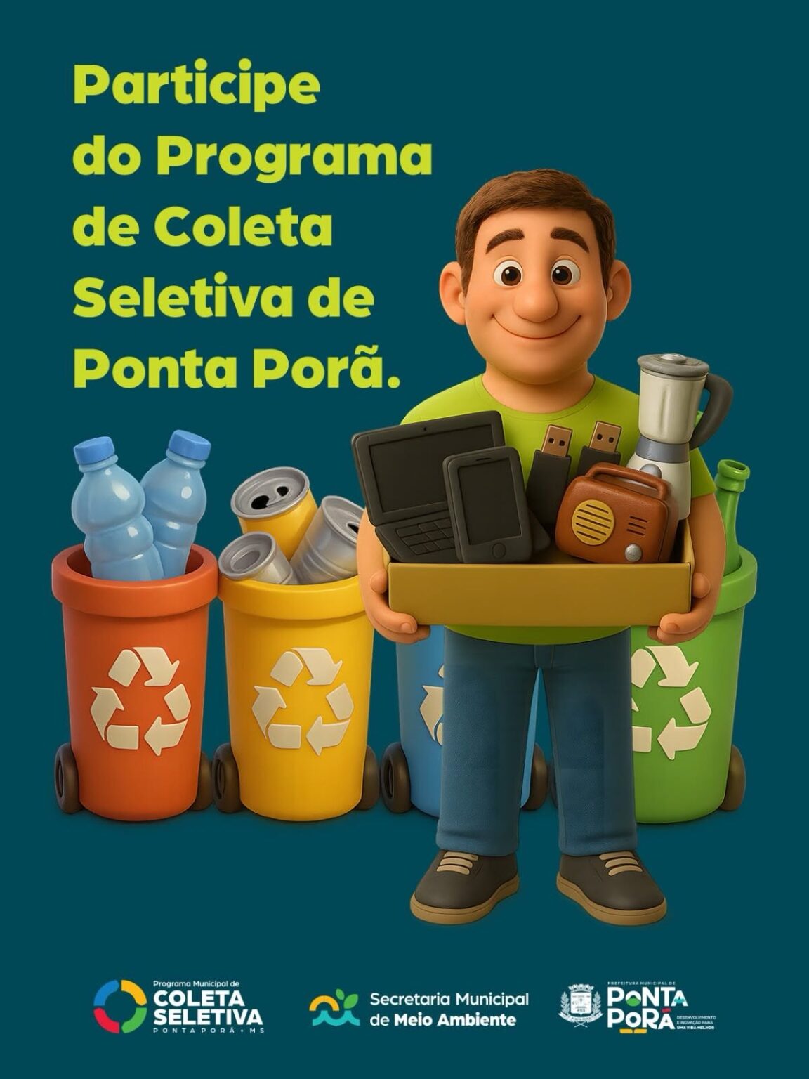 Separar os recicláveis é um gesto simples que ajuda a manter Ponta Porã mais limpa e sustentável.